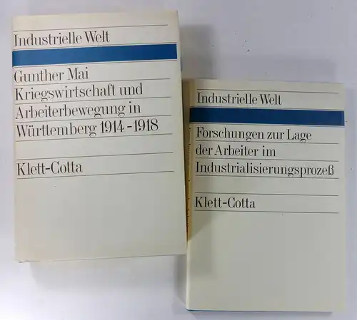 Mai, Gunther / Pohl, Hans (Hg.): Kriegswirtschaft und Arbeiterbewegung in Württemberg 1914-1918 (Mai) + Forschungen zur Lage der Arbeiter im Industrialisierungsprozeß (Pohl, Hg.) (Industrielle Welt, Bände 26 und 35). 