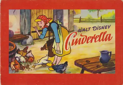 Ifflaender, L: Cinderella (Walt Disney). Nach dem Märchenfarbfilm. 