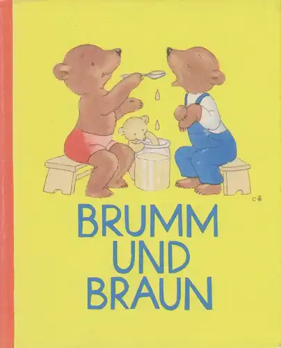 Bohatta-Morpurgo, Ida: Brumm und Braun. 
