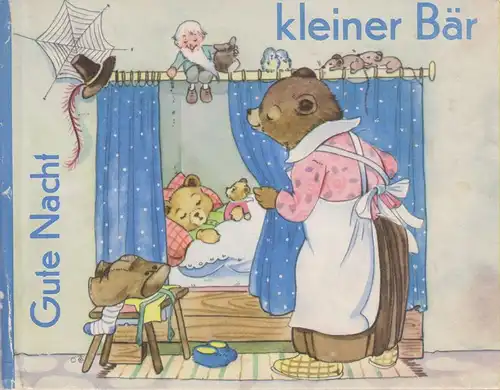 Schmid, Ilse: Gute Nacht, kleiner Bär. 