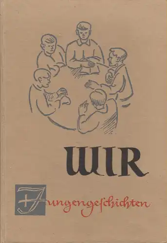Franken, Klaus: Wir. Jungengeschichten. 