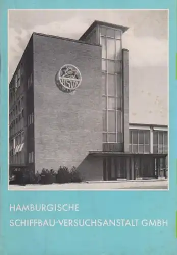 Hofmann, Holger (Hrsg.): Hamburgische Schiffbau-Versuchsanstalt GmbH. 