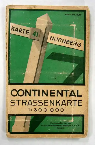 Continental Caoutschouc-Compangnie (Hg.): Continental Strassenkarte für Rad- und Kraftfahrer. Karte 41: Nürnberg. Maßstab 1:300.000. 