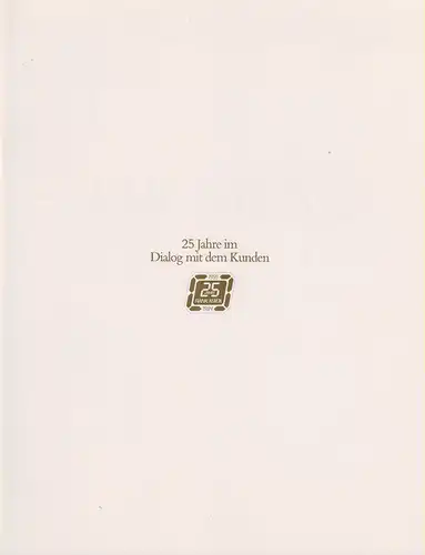 Rank Xerox Gmb (Hrsg.): Rank-Xerox - 25 Jahre im Dialog mit dem Kunden. 