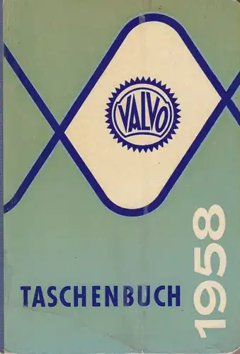 Valvo: Valvo. Taschenbuch 1958. Elektroröhren, Halbleiter, Bauelemente, Keramik, Magnetwerkstoffe. 