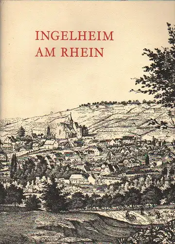 Autenrieth, Johanne (Mitw.): Ingelheim am Rhein. Forschungen u. Studien z. Geschichte Ingelheims. 