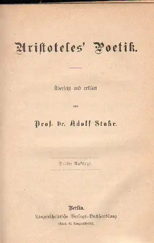 Aristoteles: Poetik. (übers. u. erkl. von Adolf Stahr). 