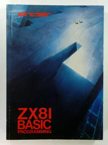 Sinclair Research Ltd. (Hg.): Sinclair ZXd81. Programmier-Handbuch. 