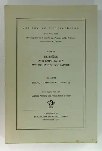 Aymans, Gerhard u.a: Beiträge zur empirischen Wirtschaftsgeographie. (Colloquium Geographicum, Band 19). 