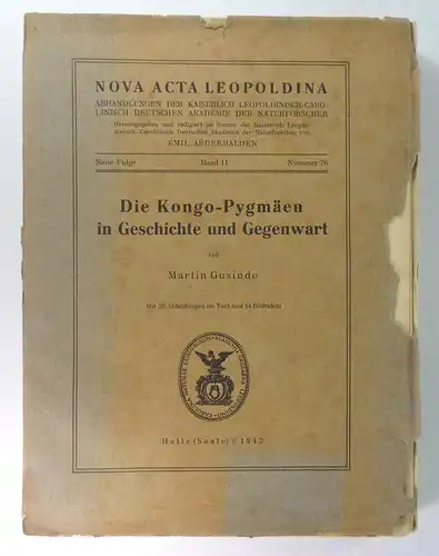 Gusinde, Martin: Die Kongo-Pygmäen in Geschichte und Gegenwart. (Nova Acta Leopoldina, Neue Folge, Band 11, Nummer 76). 