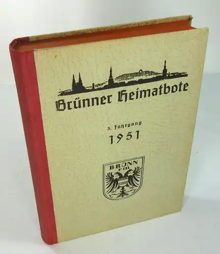 Watzel, L. (Hg.): Brünner Heimatbote. 3. Jahrgang 1951. 