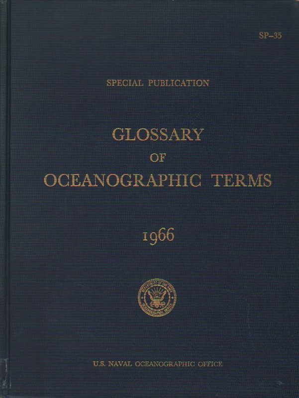 Baker, Byron B. (Hrsg.) Glossary of oceanographic terms. (Glossary of