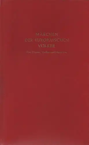 Gesellschaft zur Pflege des Märchengutes der Europäischen Völker (Hrsg.): Von Prinzen, Trollen und Herrn Fro. Märchen der europäischen Völker. Unveröffentl. Quellen. (Gesellschaft zur Pflege des.. 