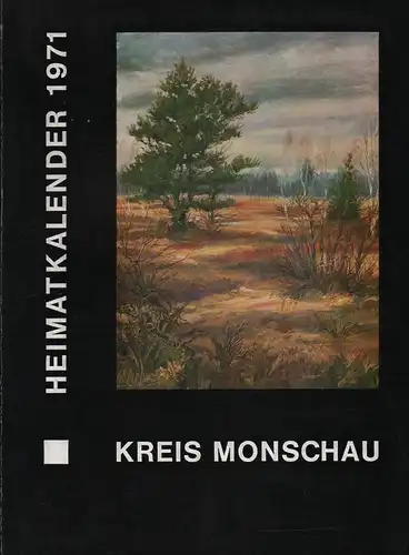 Landkreis Monschau (Verf.): Heimatkalender 1971 Landkreis Monschau. 