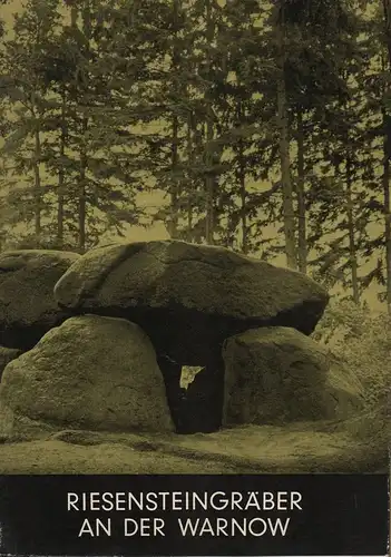 Schuldt, Ewald: Riesensteingräber an der Warnow. (Bildkataloge des Museums für Ur- und Frühgeschichte). 