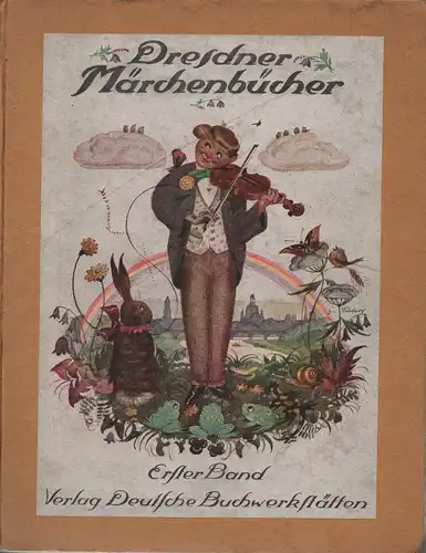 Glaser, Dora / Siebert, Georg (Illustr.): Dresdner Märchenbücher. Bd.1 (apart). 
