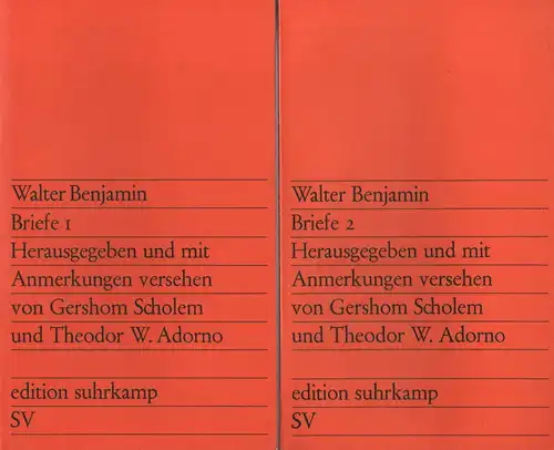 Benjamin, Walter: Walter Benjamin. Briefe I und Briefe 2. (in 2 Bde.). (Hrsg. u. mit Anmerkungen versehen von Gershom Scholem und Theodor W. Adorno. (edition suhrkamp 930). 