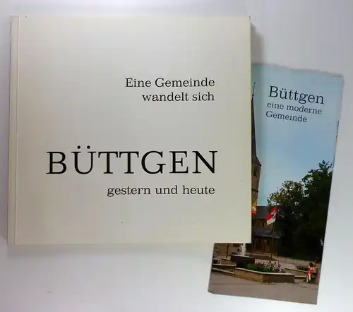 Haas, Helmut / Hanspeter Krellmann / Egon W. Vossen (Fotos): Büttgen. Eine Gemeinde wandelt sich, gestern und heute. 