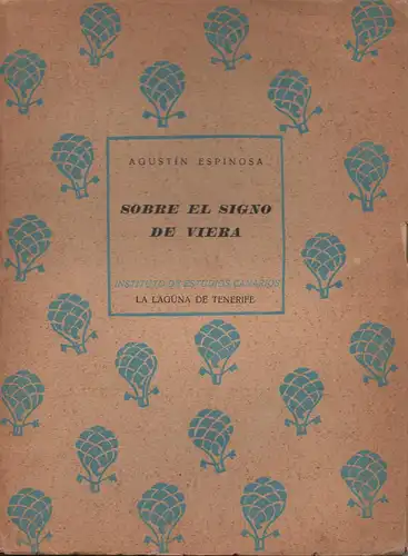 Agustin Espinosa: Sobre El Signo De Viera. 