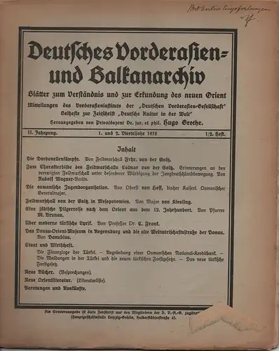 Grothe, Hugo (Hrsg.): Deutsches Vorderasien- und Balkanarchiv. Blätter zum Verständnis u. zur Erkundung des neuen Orients; Mitteilungen des Vorderasieninstituts der Deutschen Vorderasien-Gesellschaft. 2.Jahrgang, 1. u...