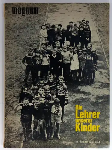 DuMont, Alfred Neven (Hg.): Die Lehrer unserer Kinder. Die Zeitschrift für das moderne Leben. Juni 1964 - Heft 14. 