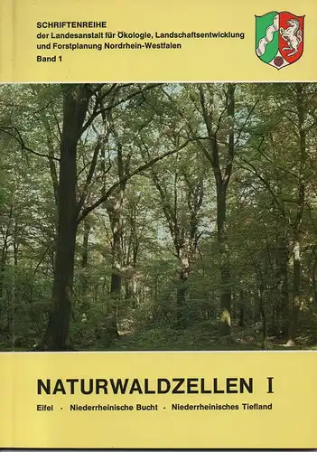 Butzke, Hartmut (Mitw.): Naturwaldzellen in Nordrhein WestfalenTeil: Teil 1., Eifel, niederrheinische Bucht, niederrheinisches Tiefland. (Schriftenreihe der Landesanstalt für Ökologie, Landschaftsentwicklung und Forstplanung Nordrhein Westfalen ;.. 