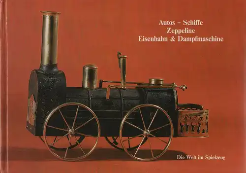 Metzger, Wolfram (u.a.): Autos, Schiffe, Zeppeline, Eisenbahn und Dampfmaschine: die Welt im Spielzeug ; Schloß Bruchsal, 1. Dezember 1985 bis 2. März 1986. (Volkskundliche Ausstellung des Badischen Landesmuseums Karlsruhe ; 7). 