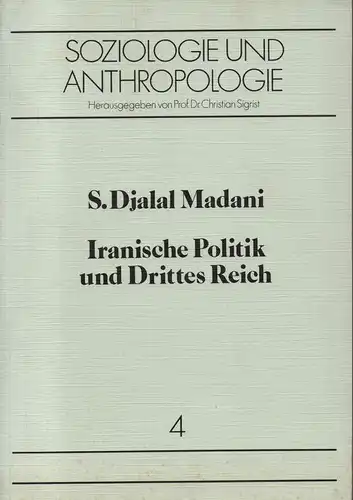 Madani, Djalal: Iranische Politik und Drittes Reich. (Dissertation). 