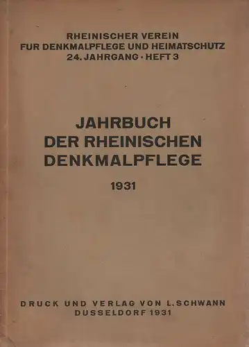 (Div. Autoren): Jahrbuch der Rheinischen Denkmalpflege. Jahrgang 24 - Heft 3. Rheinischer Verein für Denkmalpflege und Heimatschutz. 