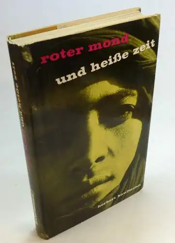 Kaufmann, Herbert: Roter Mond und heiße Zeit. 