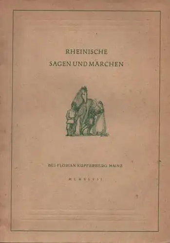 Biehn, Heinz (Hrsg.): Rheinische Sagen und Märchen. 