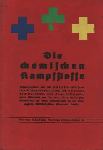 Muntsch, Otto (Hrsg.): Die chemischen Kampfstoffe. Wirkung, Hilfeleistung, Entgiftung. 