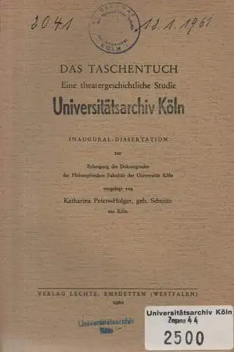 Peters-Holger, Katharina: Das Taschentuch. Eine theatergeschichtliche Studie. (Dissertation). 