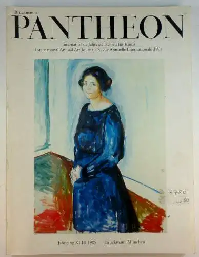 Stiebner, Eberhardt D. (Hg.): Pantheon. Internationale Jahreszeitschrift für Kunst. International Annual Art Journal. Revue Annuelle Internationale d'Art. Jahrgang XLIII (1985). 