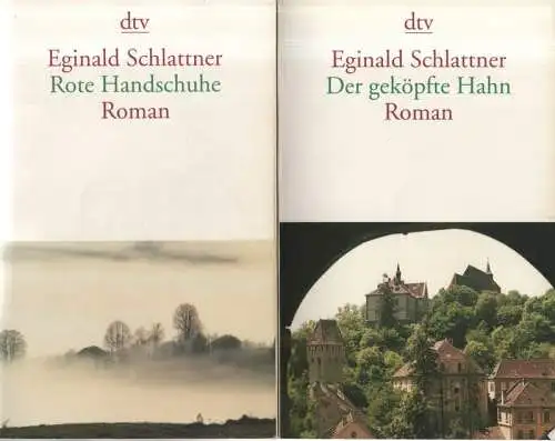 Schlattner, Eginald: Der geköpfte Hahn.(dtv 12882) +  Rote Handschuhe (dtv 13045). 2 Bde. 