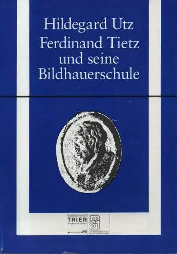Utz, Hildegard: Ferdinand Tietz und seine Bildhauerschule: die Entwürfe des Bildhauers und die Kurtrierer Projekte. (Museumsdidaktische Führungstexte ; 1). 