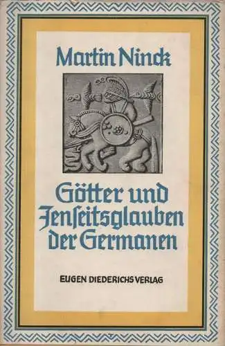 Ninck, Martin: Götter und Jenseitsglauben der Germanen. 