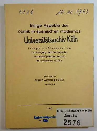 Seibel, Ernst August: Einige Aspekte der Komik im spanischen modismos. (Dissertation). 