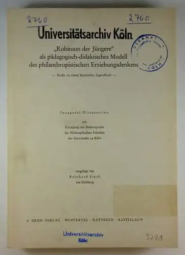 Stach, Reinhard: "Robinson der Jüngere" als pädagogisch-didaktisches Modell des philantropistischen Erziehungsdenkens. Studie zu einem klassischen Jugendbuch". (Dissertation).
