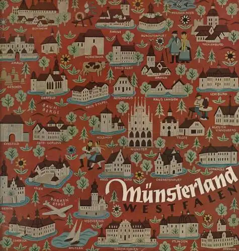 Landesverkehrsverband Westfalen, Dortmund (Hrsg.) / Kaschner, Gerhard (Text): Münsterland Westfalen. Prospekt (1955). 