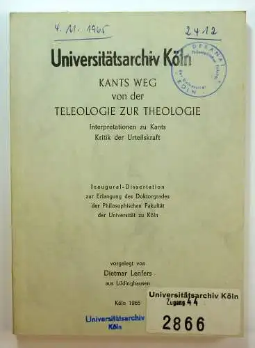 Lenfers, Dietmar: Kants Weg von der Teleologie zur Theologie. Interpretationen zu Kants Kritik der Urteilskraft. Dissertation. 