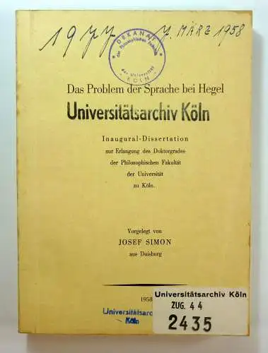 Simon, Josef: Das Problem der Sprache bei Hegel. Dissertation. 
