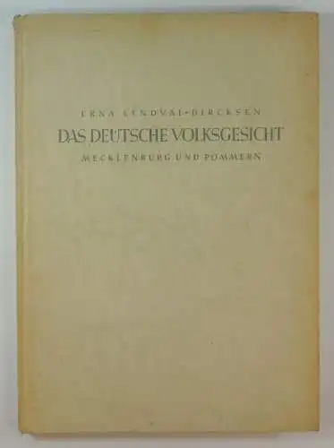 Lendvai-Dircksen, Erna: Das Deutsche Volksgesicht. Mecklenburg und Pommern. 