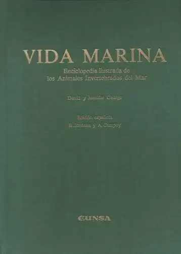 GEORGE, J. David y GEORGE, Jennifer J: Vida marina. Enciclopedia ilustrada de los animales invertebrados del mar. 