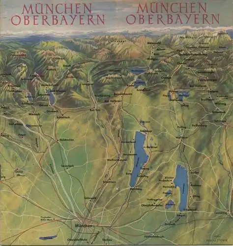 Fremdenverkehrverband München Oberbayern e.V. (Hrsg.): München. Oberbayern. (Reisepropekt, 1952). 