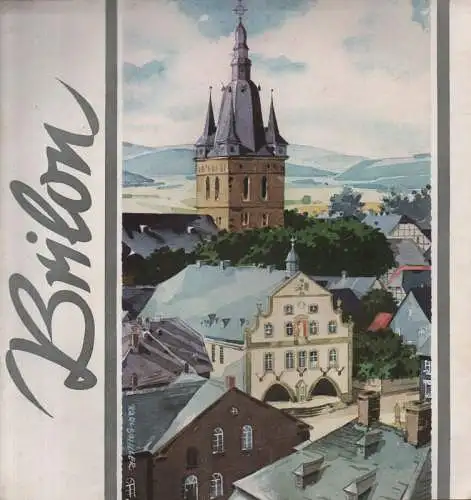 Städt. Verkehrsamt u. Verkehrsverein Brilon (Hrsg.): Brilon. (Reiseprospekt, 1954). 