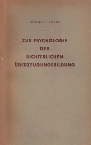 Bohne, Gotthold: Zur Psychologie der richterlichen Überzeugungsbildung. 