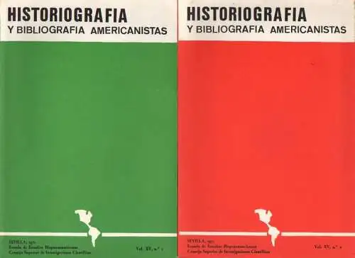 Morales Padrón, Francisco (Director): Historiografía y Bibliografía Americanistas. Volumen XV, N.° 1 + N° 2, 1971. (2 Bde.). 