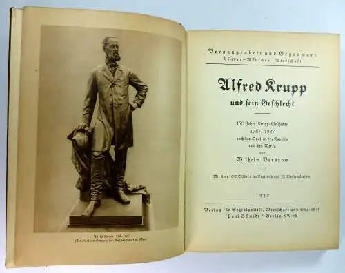Berdrow, Wilhelm: Alfred Krupp und sein Geschlecht. 150 Jahre Krupp-Geschichte 1787-1937 nach den Quellen der Familie und des Werks von Wilhelm Berdrow. 