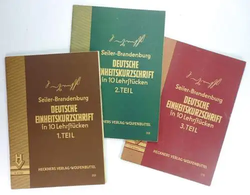 Seiler, Willi / Josef Brandenburg: Deutsche Einheitskurzschrift in 10 Lehrstücken. Teil 1-3. Erster Teil: Verkehrsschrift - Einführung. Zweiter Teil: Wiederholumg und Fortbildung. Dritter Teil: Eilschrift. 